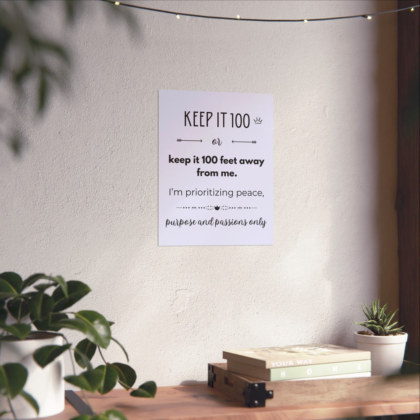 Keep It 100 Or Keep It 100 Feet Away From Me 11" x 14" Matte Vertical Poster - Pastel Blue/Lavender