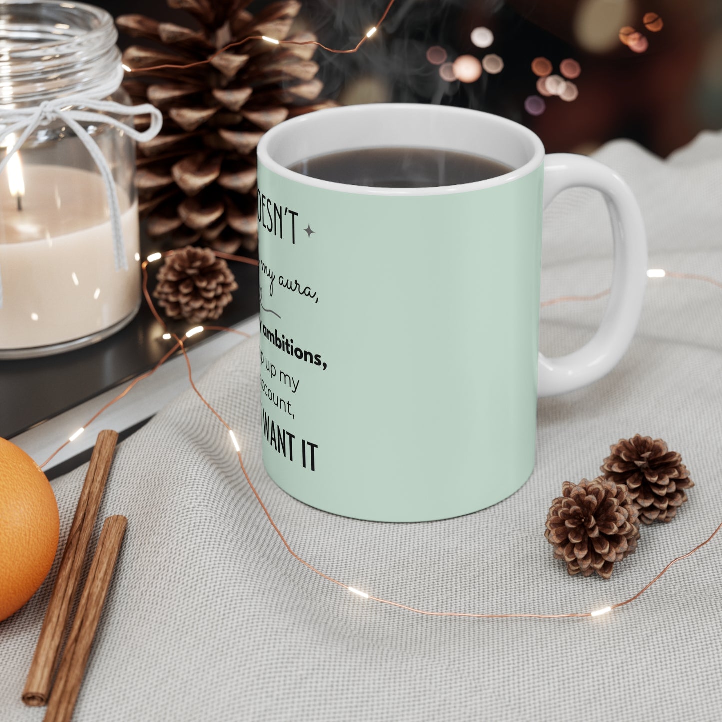 If It Doesn't Align With My Aura - 11oz Ceramic Mug - Pastel Green