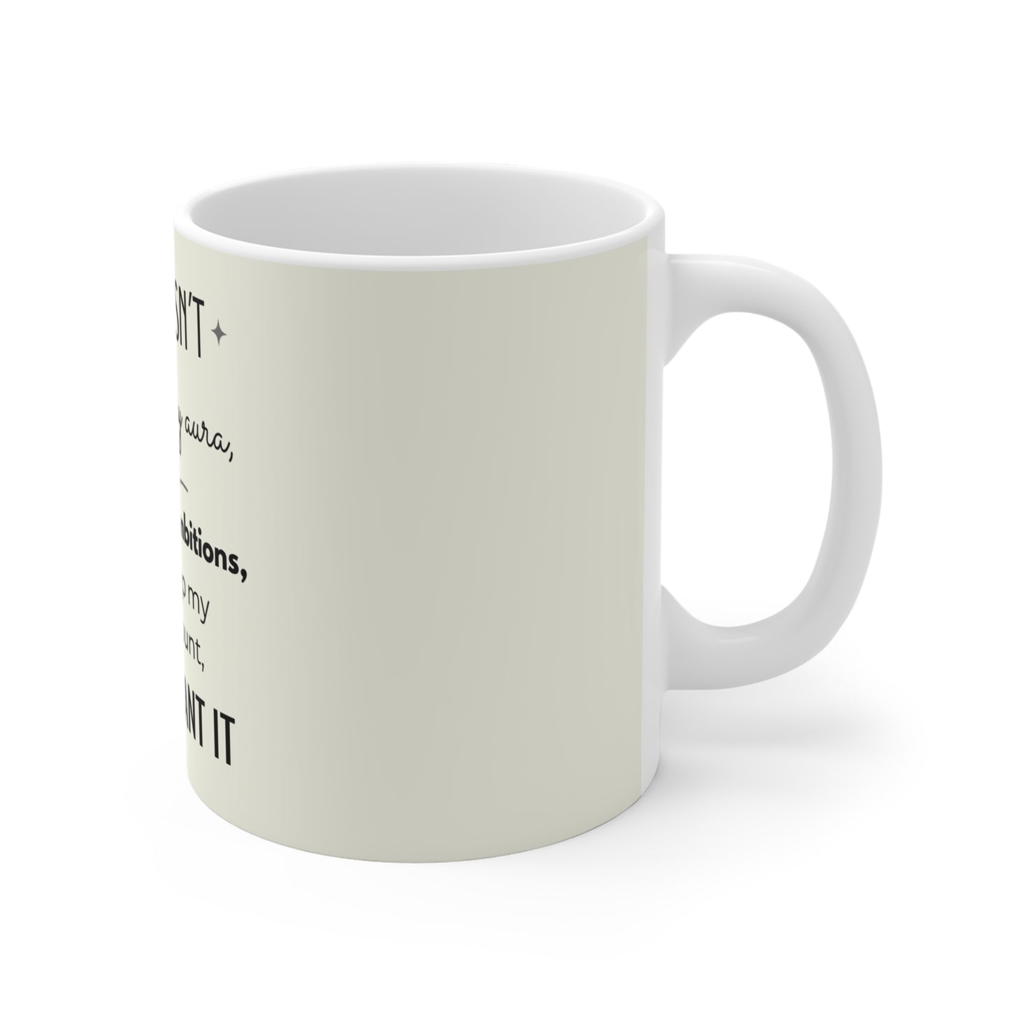 If It Doesn't Align With My Aura - 11oz Ceramic Mug - Pastel Yellow