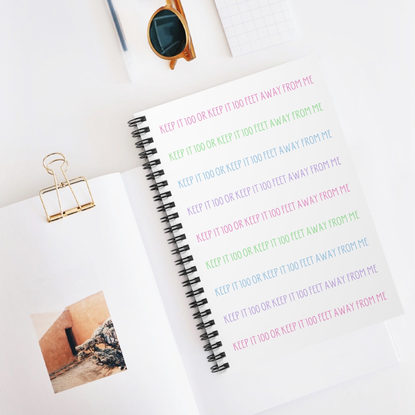 Keep It 100 or Keep It 100 Feet Away From Me Spiral Notebook - Ruled Line - White with Pastel Text