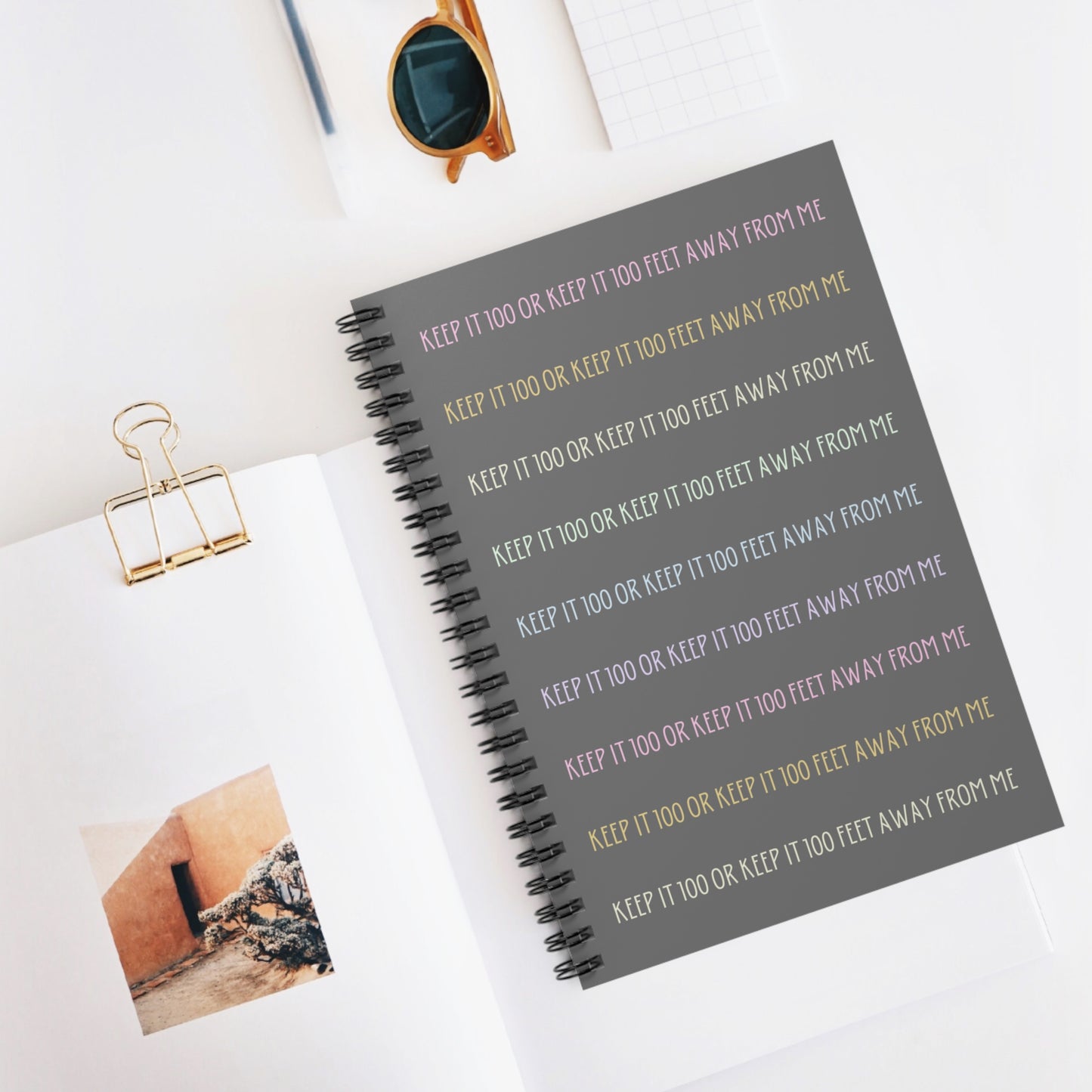 Keep It 100 or Keep It 100 Feet Away From Me Spiral Notebook - Ruled Line - Grey with Pastel Text