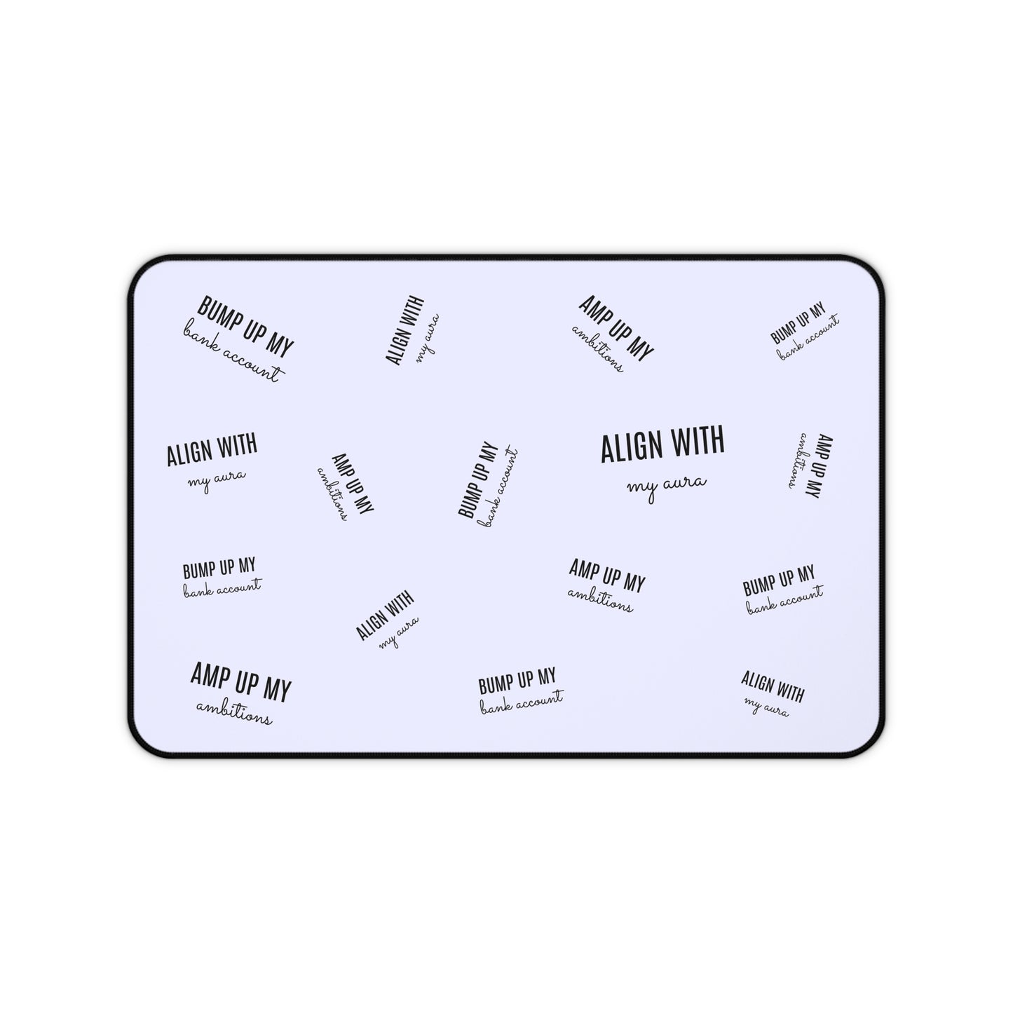 Align With My Aura Desk Mat - 12" x 18" - Pastel Blue-Lavender