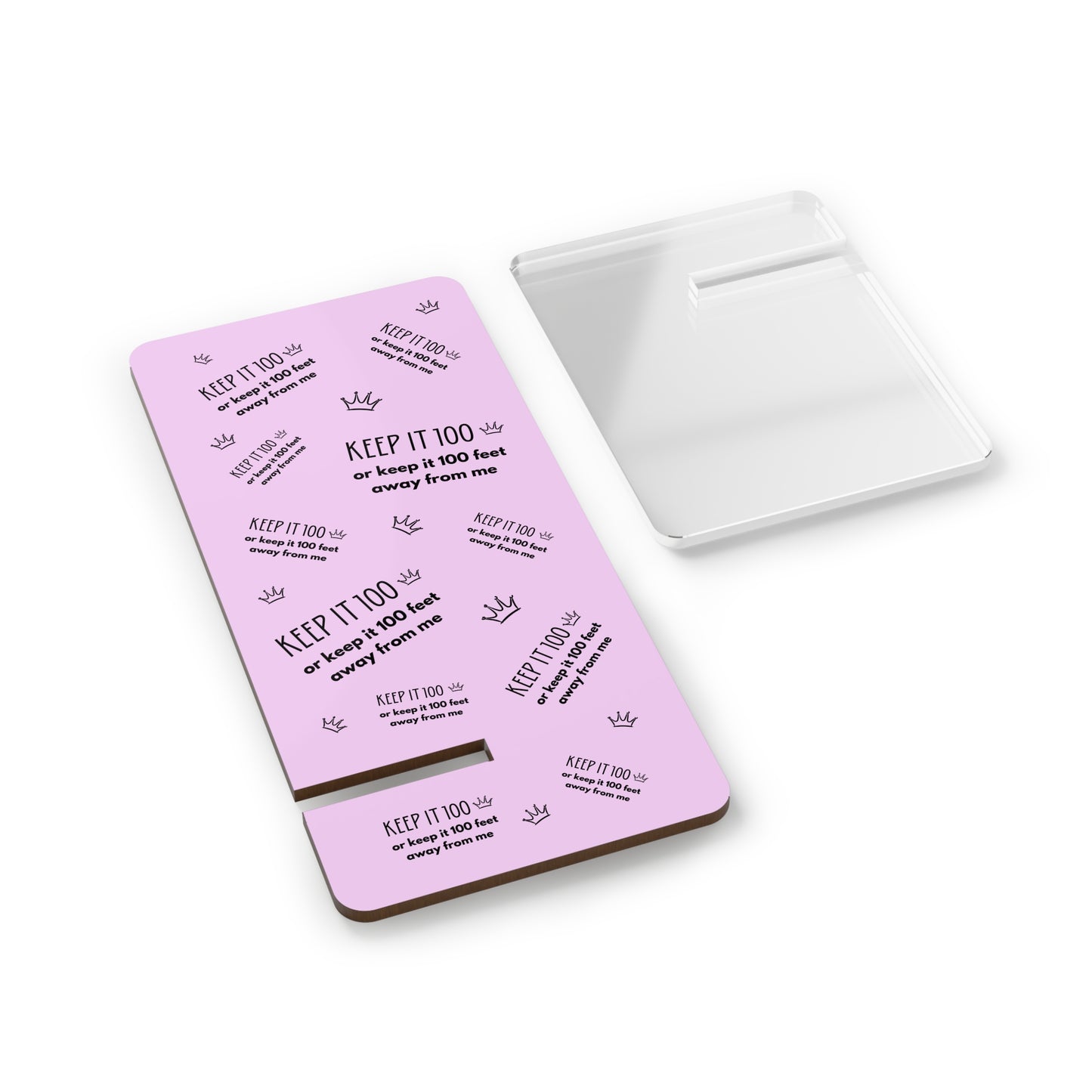 Keep It 100 Or Keep It 100 Feet Away From Me Phone Stand - Pastel Magenta