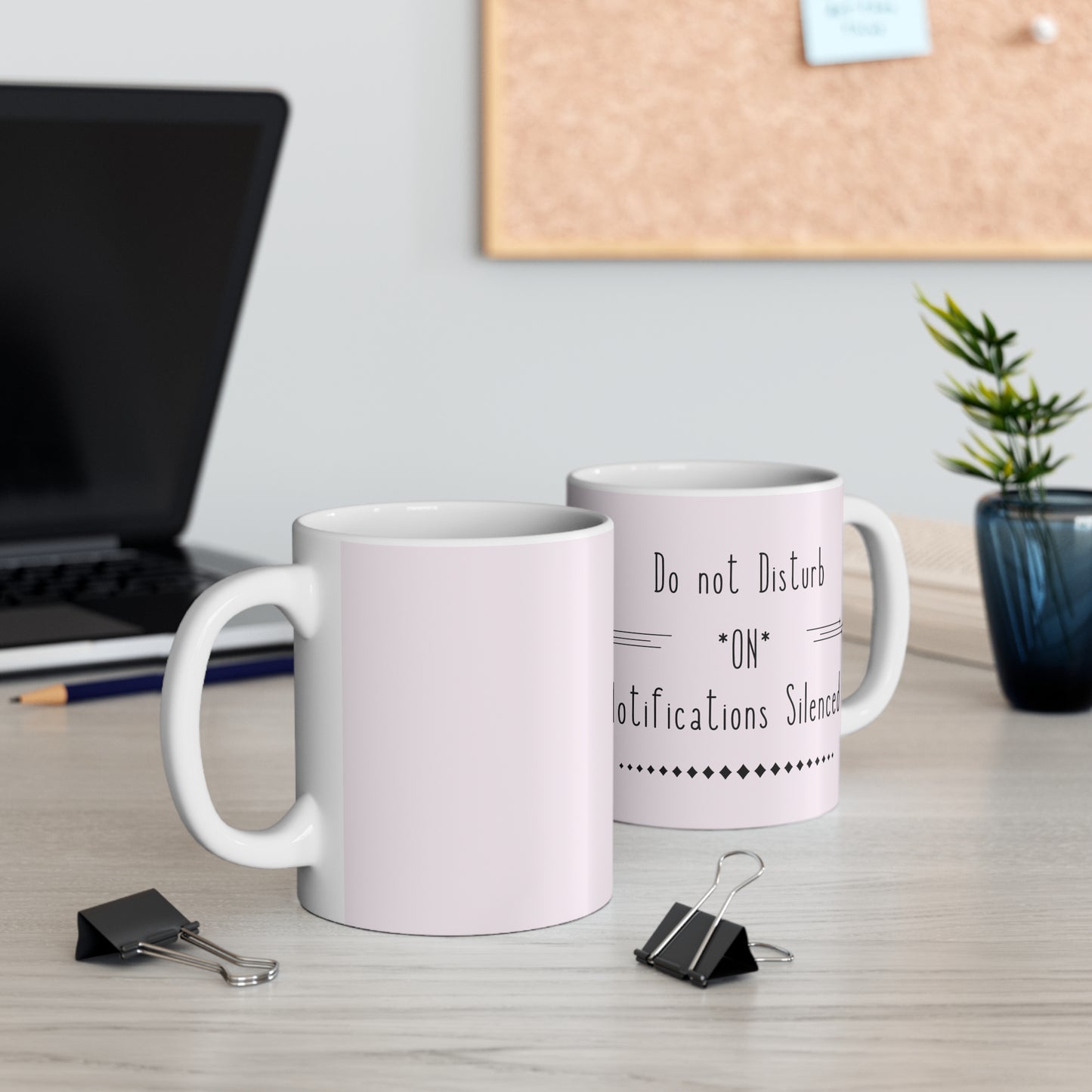 Do Not Disturb On, Notifications Silenced 11oz Ceramic Mug - Pastel Pink
