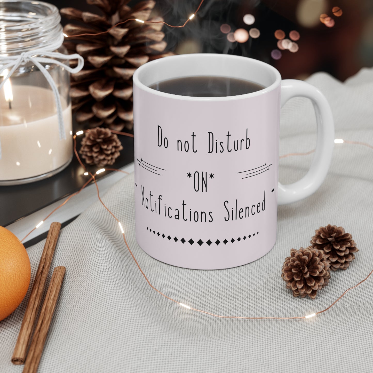 Do Not Disturb On, Notifications Silenced 11oz Ceramic Mug - Pastel Pink