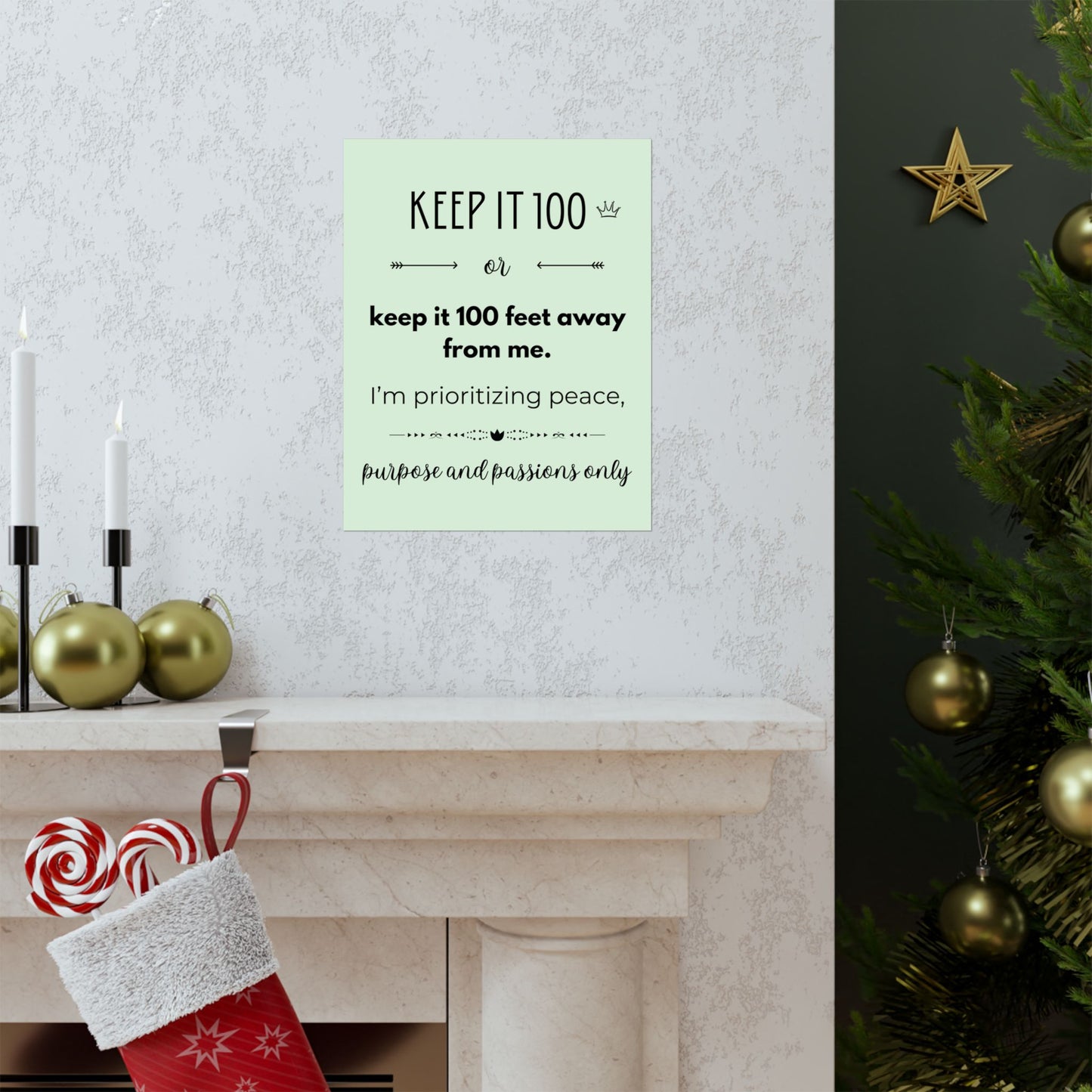 Keep It 100 Or Keep It 100 Feet Away From Me 11" x 14" Matte Vertical Poster - Pastel Green