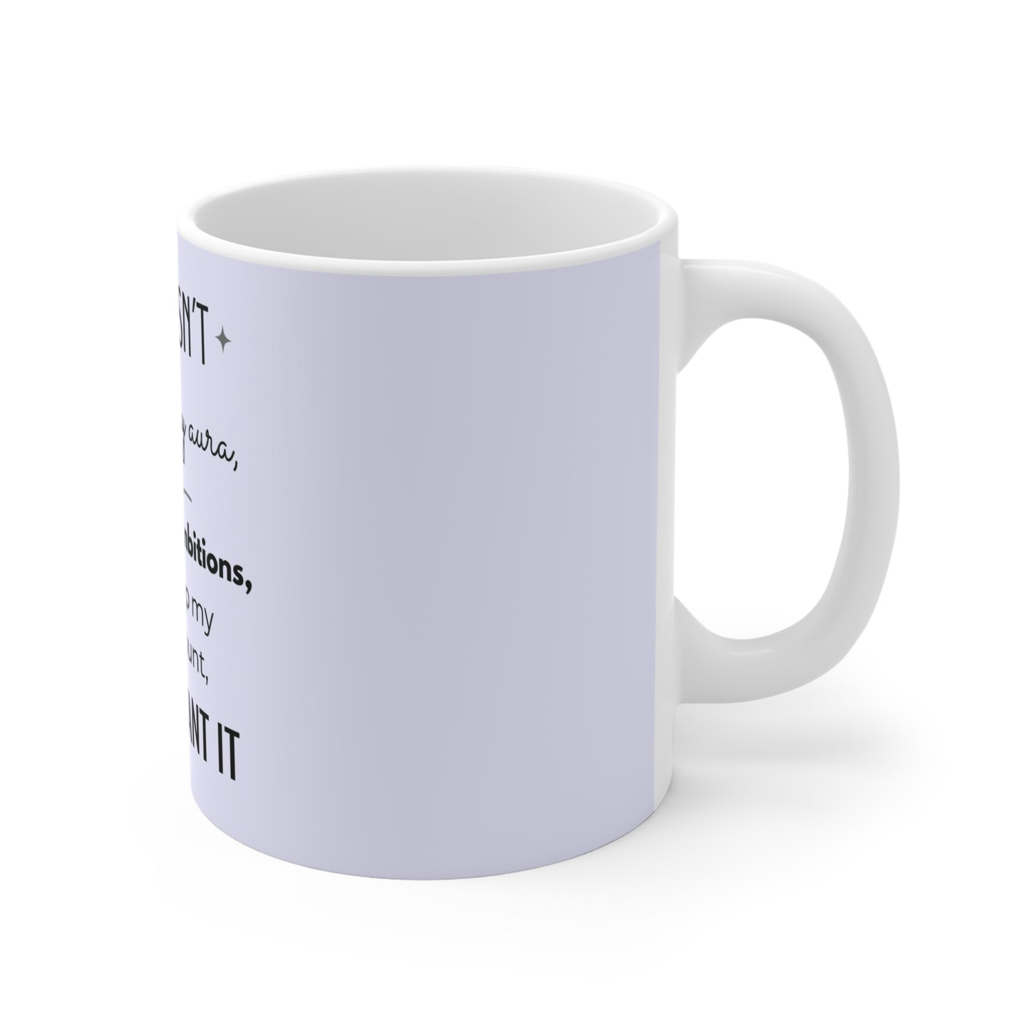 If It Doesn't Align With My Aura - 11oz Ceramic Mug - Pastel Blue/Lavender