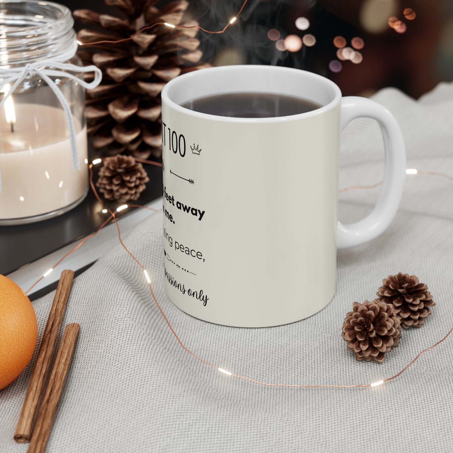 Keep It 100 or Keep It 100 Feet Away From Me - 11oz Ceramic Mug - Pastel Yellow