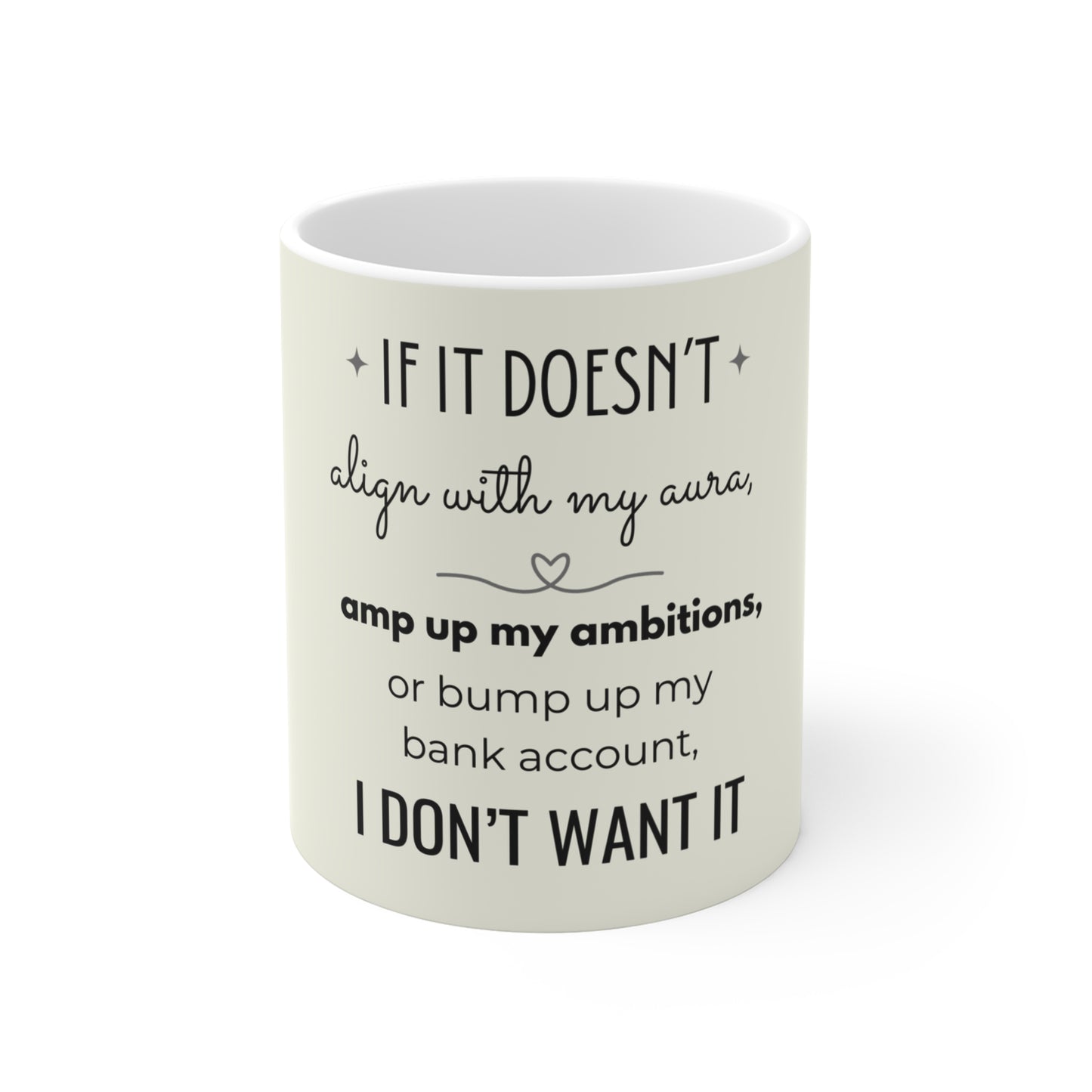 If It Doesn't Align With My Aura - 11oz Ceramic Mug - Pastel Yellow