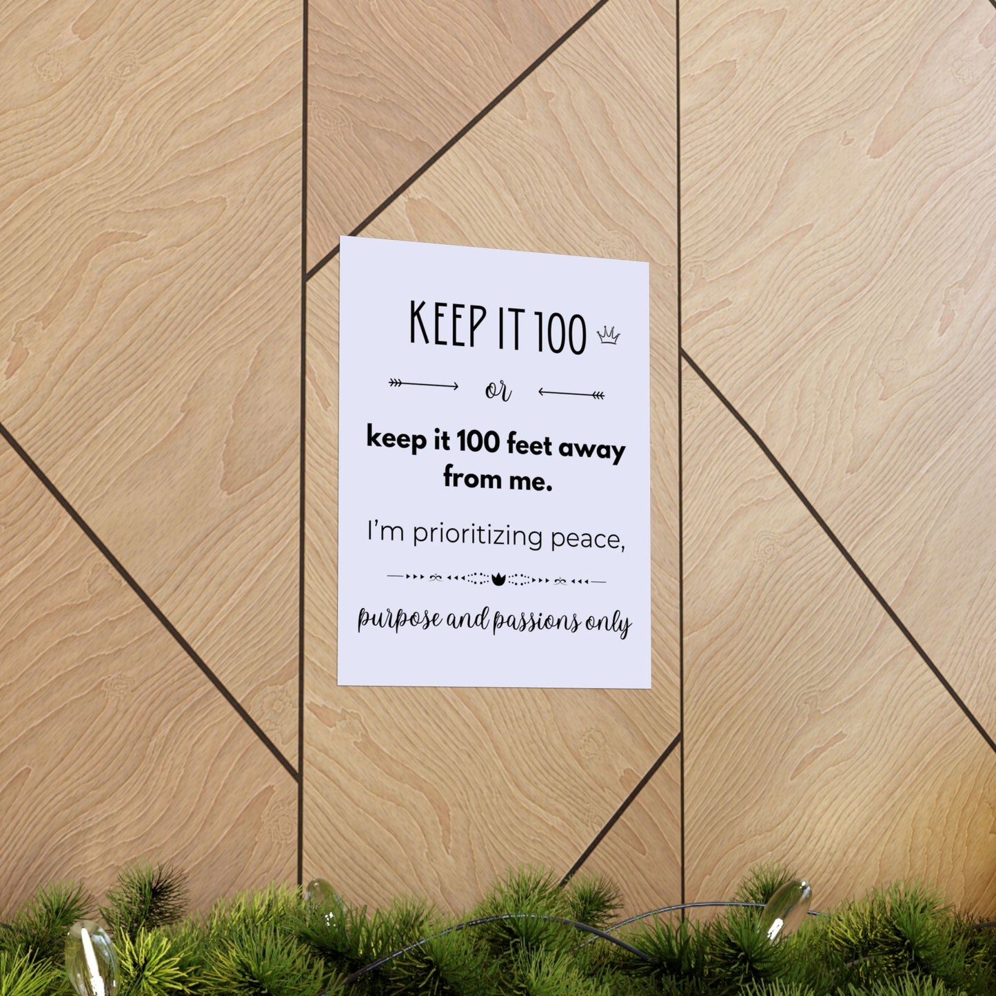 Keep It 100 Or Keep It 100 Feet Away From Me 11" x 14" Matte Vertical Poster - Pastel Blue/Lavender