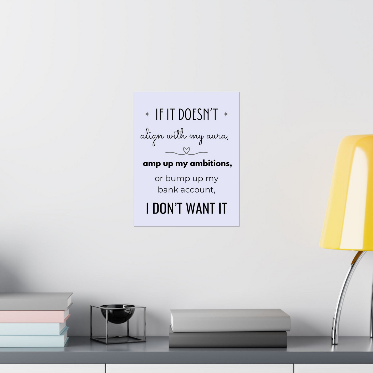 If It Doesn't Align With My Aura 11" x 14" Matte Vertical Poster - Pastel Blue/Lavender