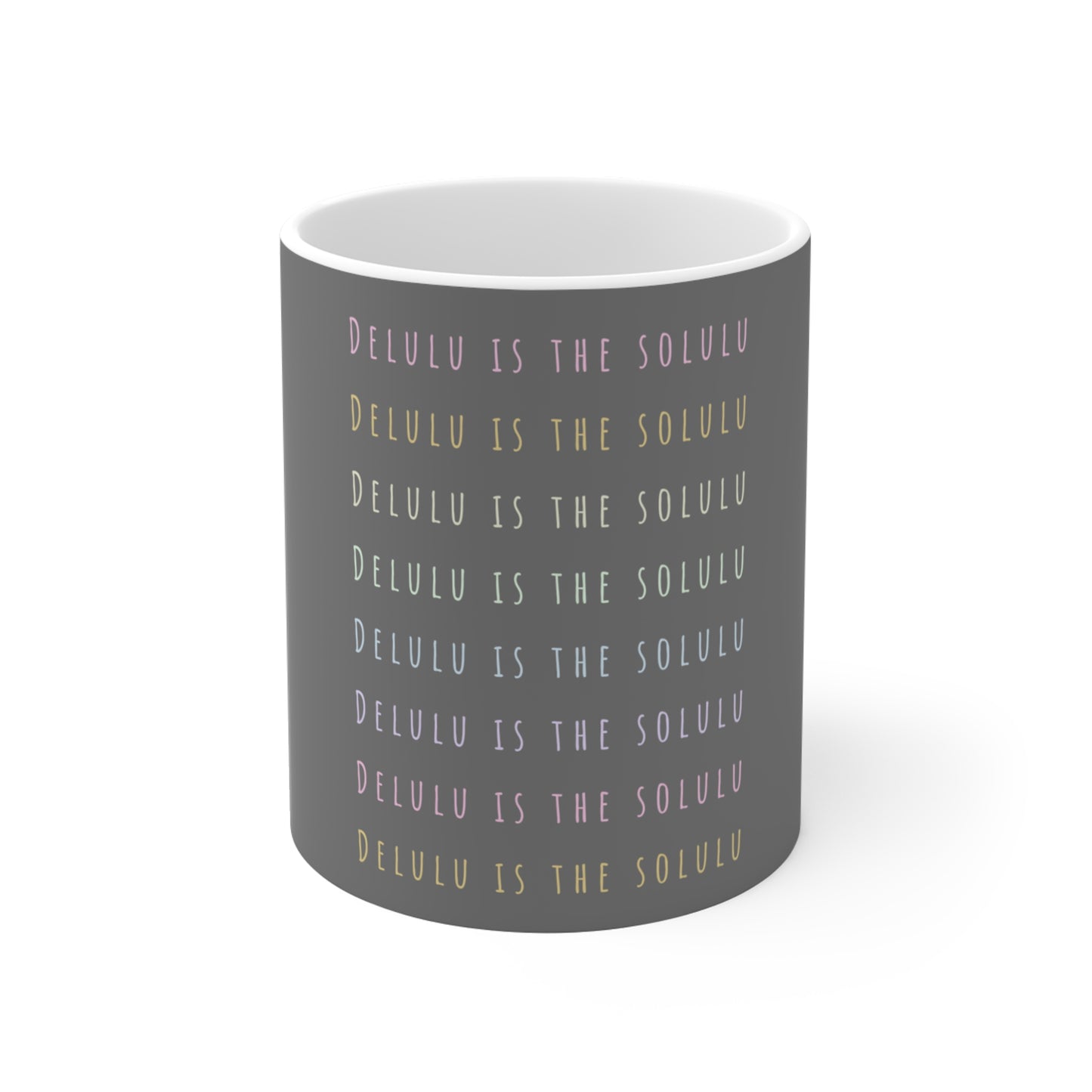 Delulu Is The Solulu 11oz Ceramic Mug - Dark Grey with Pastel Text
